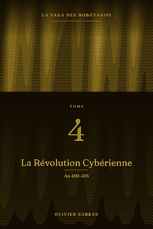Couverture du tome 4 — La Révolution Cybérienne